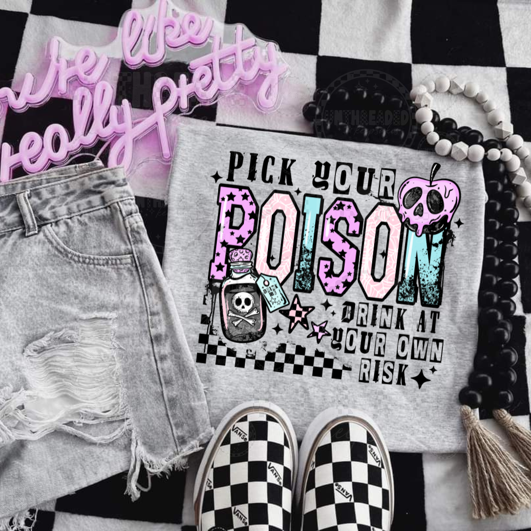 Pick Your Poison Sweatshirt / Tee – Spooky Halloween Graphic Top