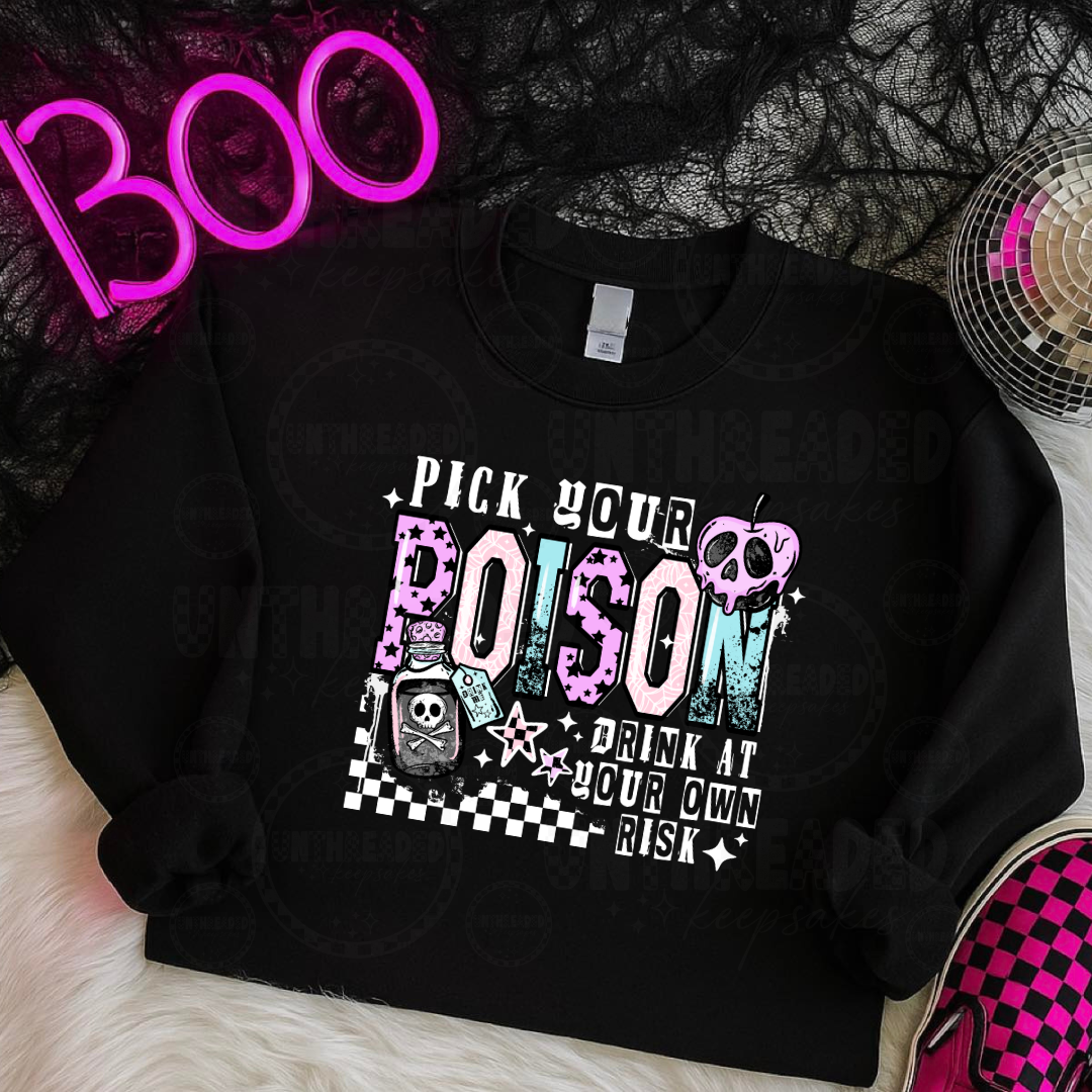 Pick Your Poison Sweatshirt / Tee – Spooky Halloween Graphic Top