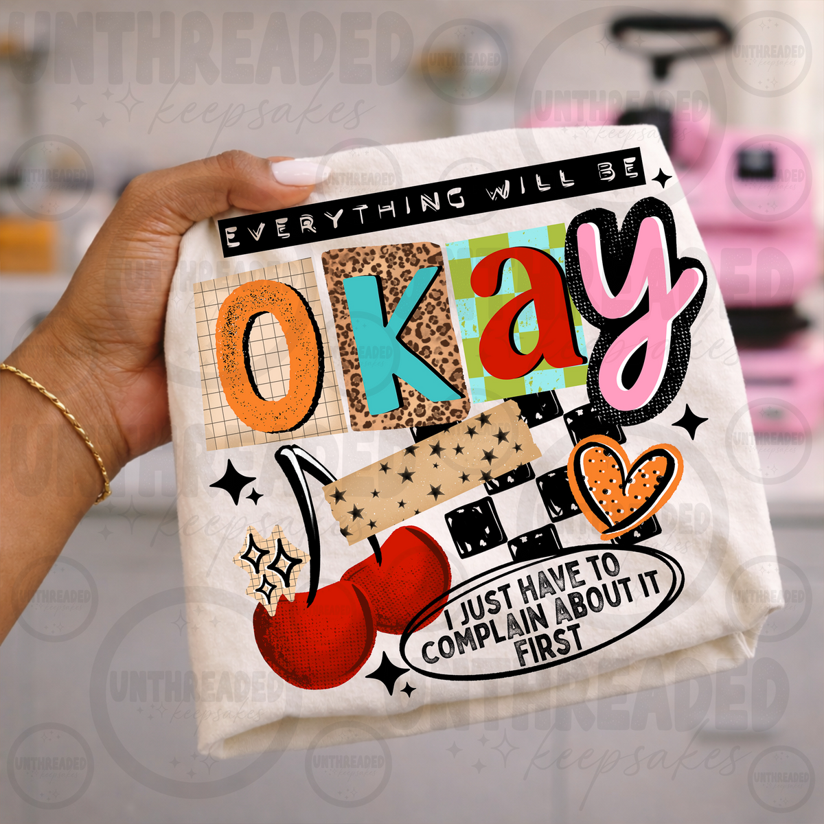 Everything Will Be Okay colorful graphic T-shirt