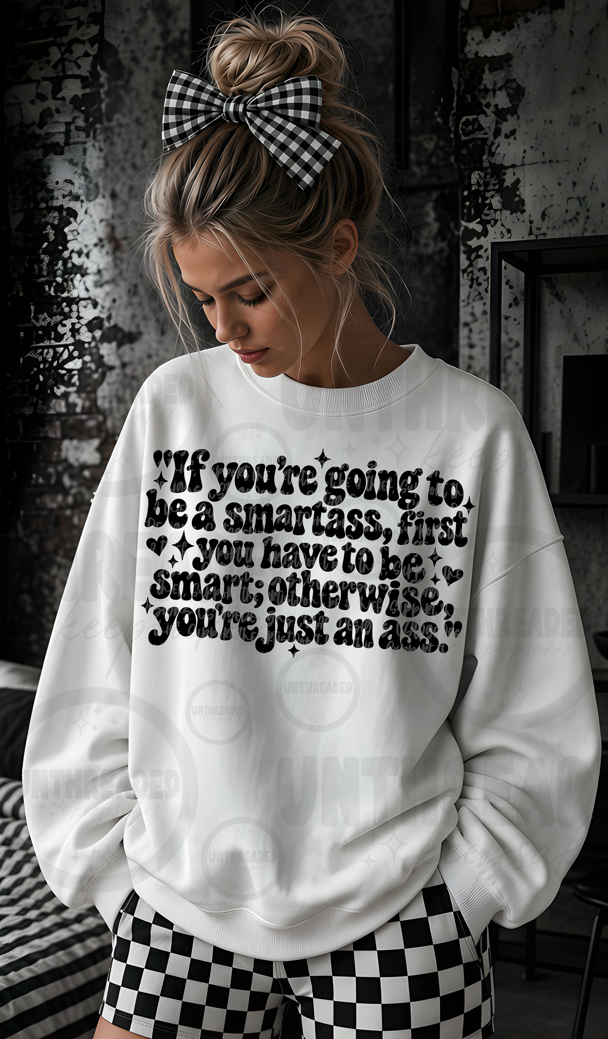 If you're going to be a smartass funny graphic shirt