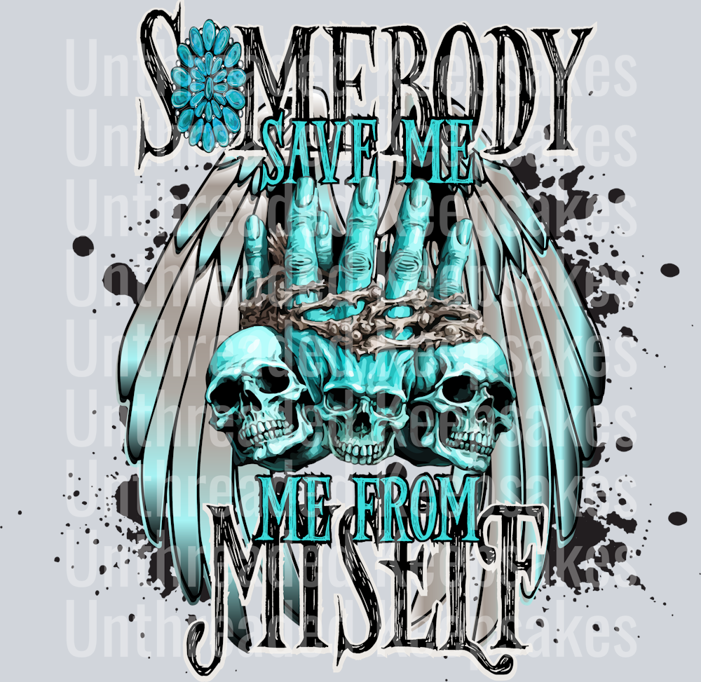 Somebody Save Me Back DTF Transfer