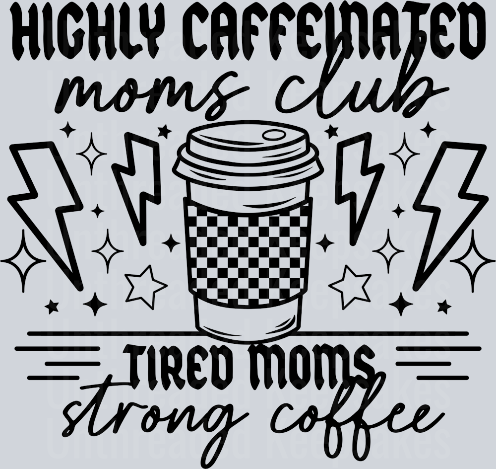 Tired_Moms_Strong_Coffee