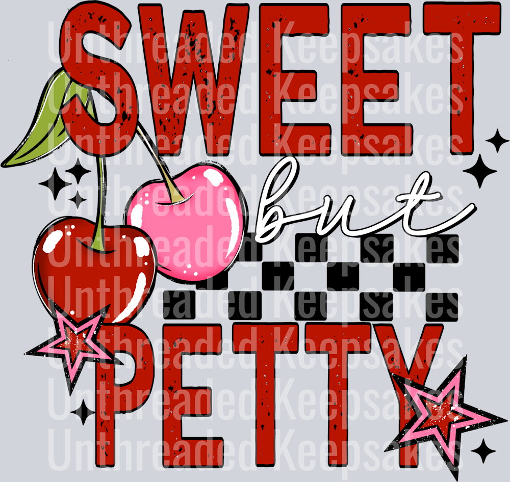 Sweet_But_PettyDTF Transfer