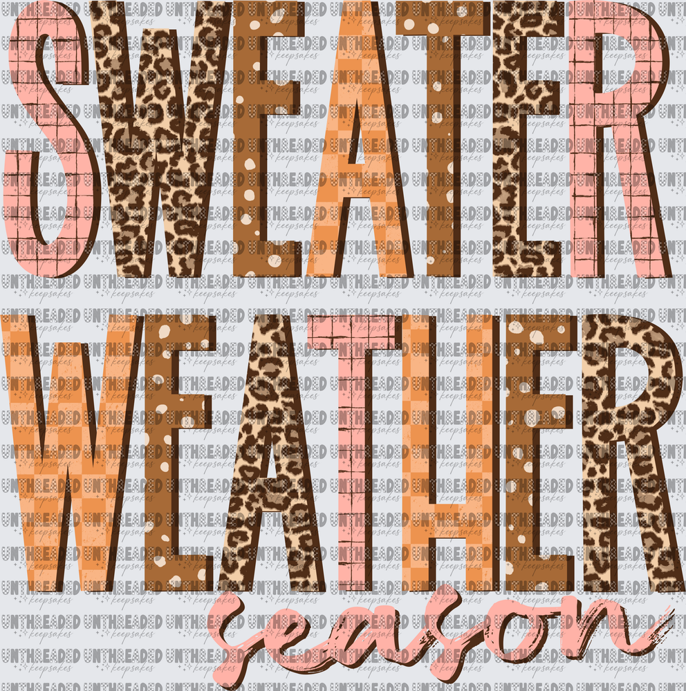 Sweater Weather Season Leopard Print Mixed Pattern Text