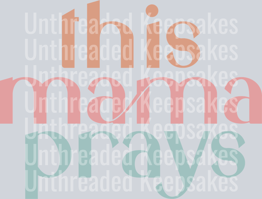 This mama praysDTF Transfer