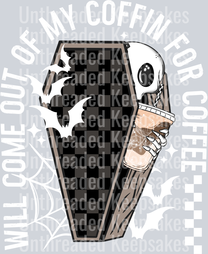 Coffin Coffee WhiteDTF Transfer