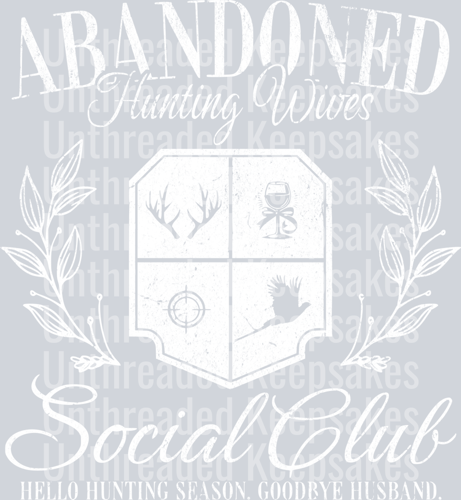 Abandoned Hunting Wives White DTF Transfer