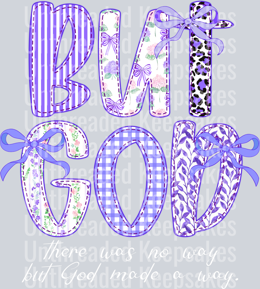 Purple But God white text