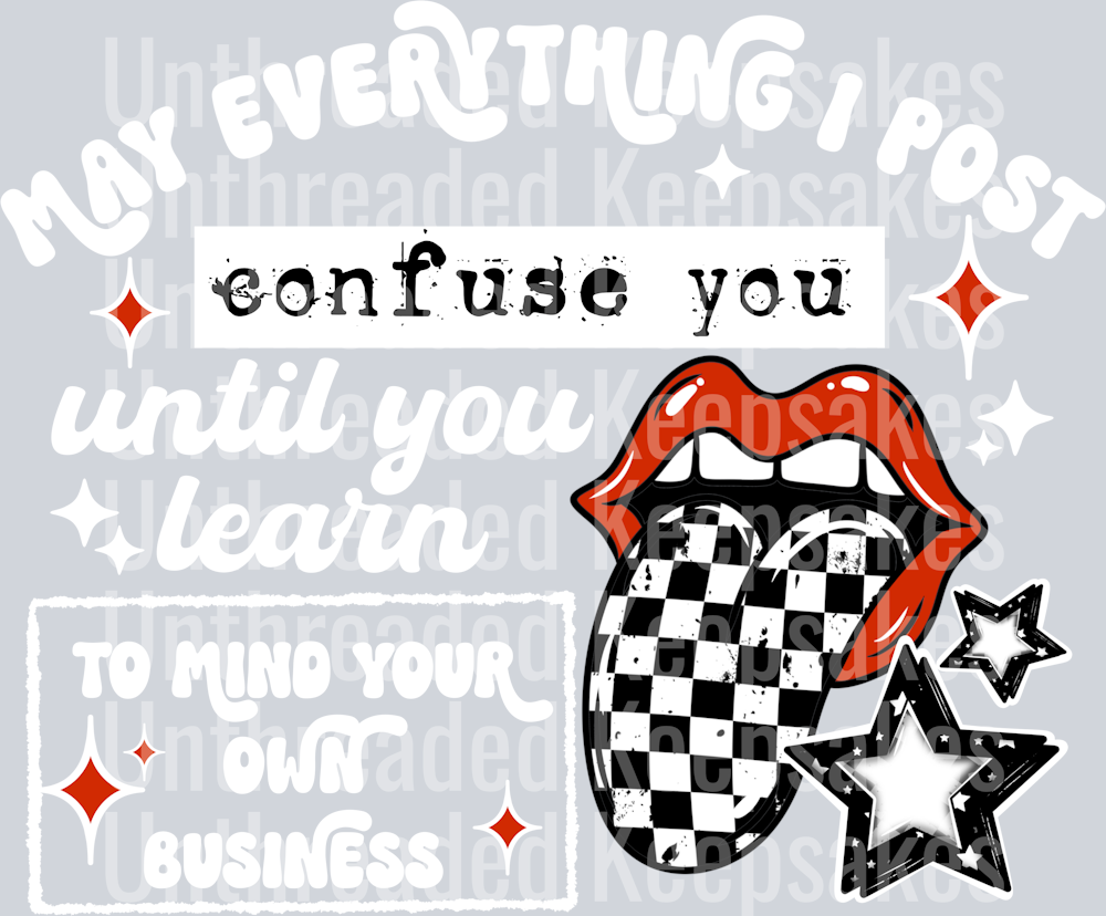 Mind your own business white words DTF Transfer