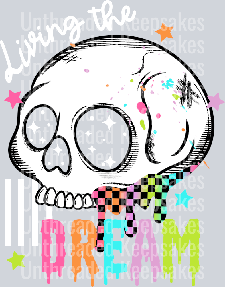 Living_The_Dream_For_Black_ShirtsDTF Transfer