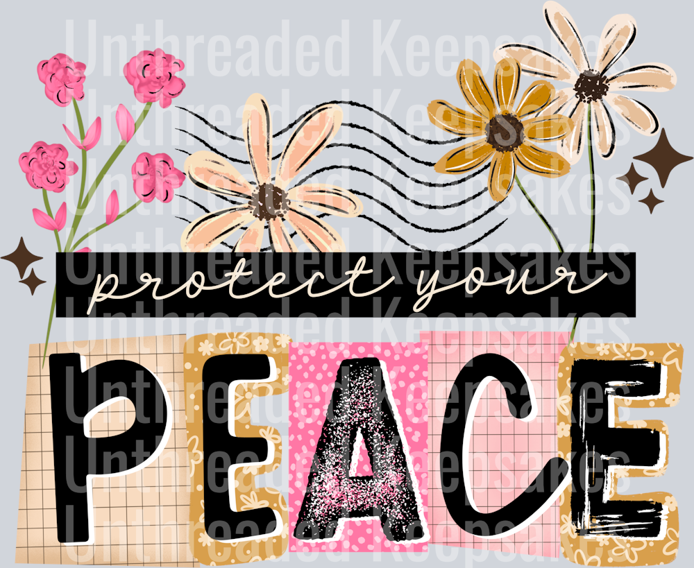 Protect_Your_Peace DTF Transfer