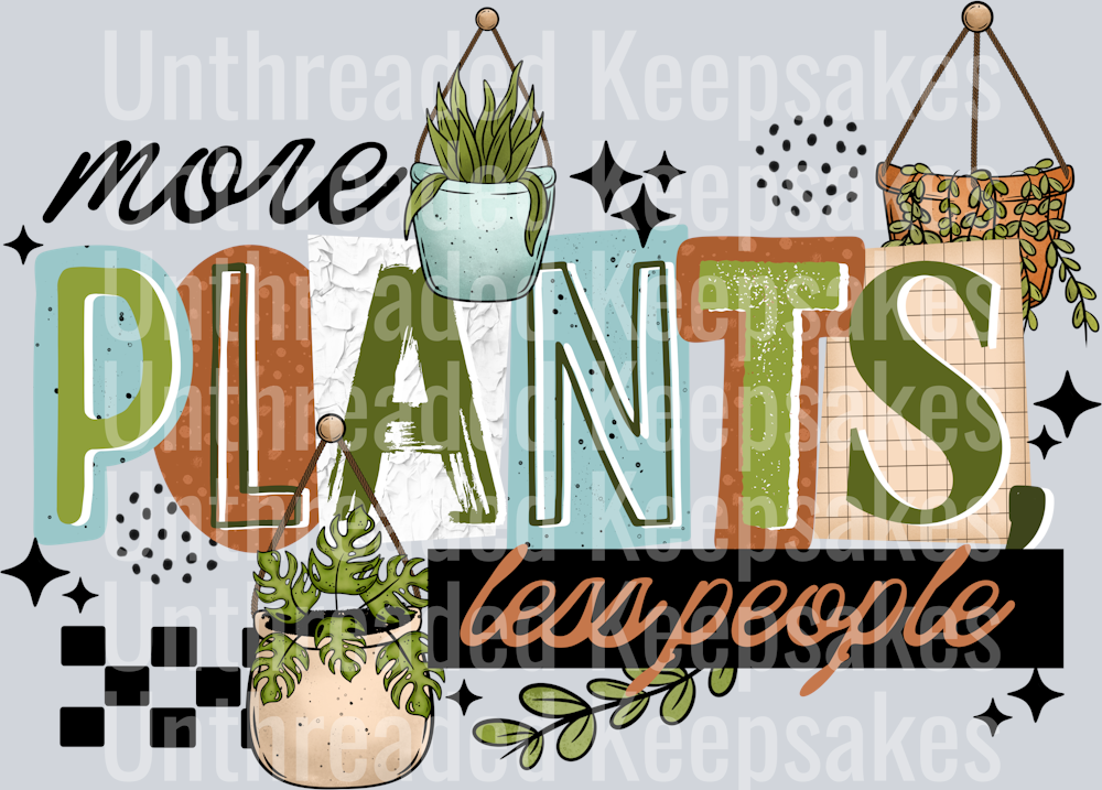More_Plants_Less_People DTF Transfer