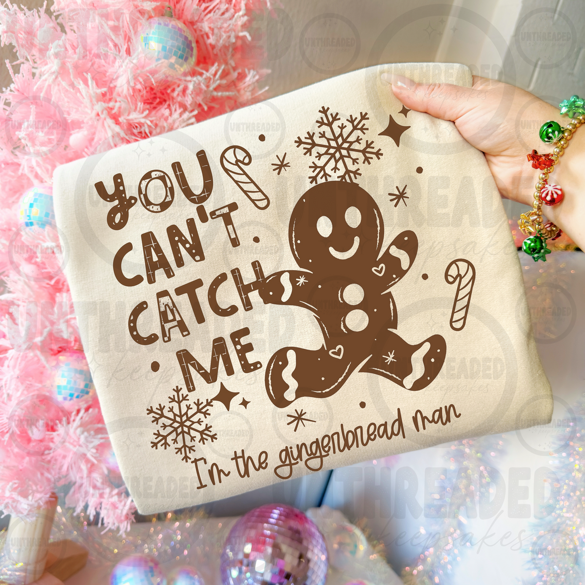 You Can't Catch Me Gingerbread Man Christmas apparel