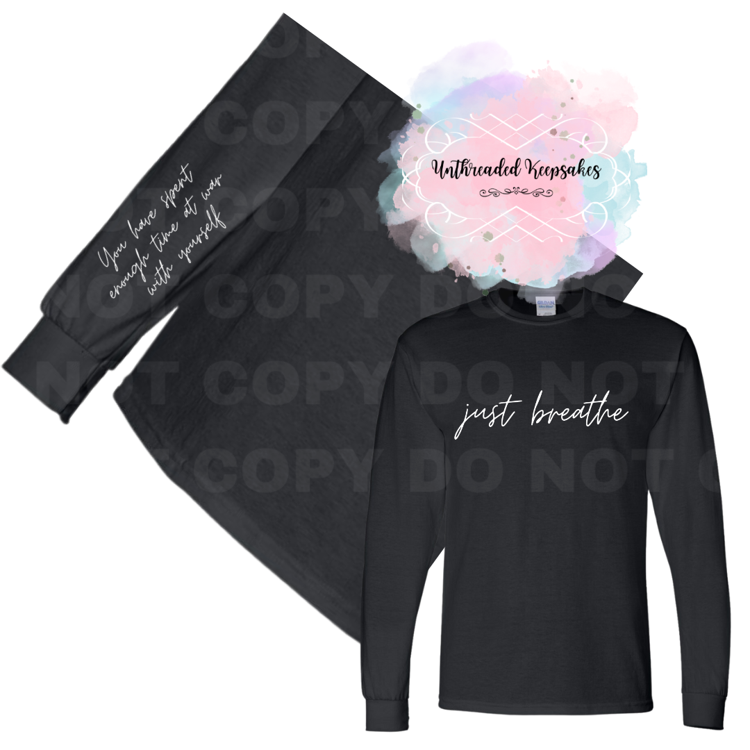 Just Breathe Motivational Black/White Graphic Long Sleeve Shirt
