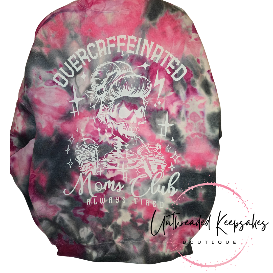 Overcaffeinated Moms Club Ice Dyed Crewneck