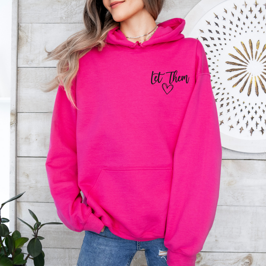 Pink Let Them Graphic Hoodie