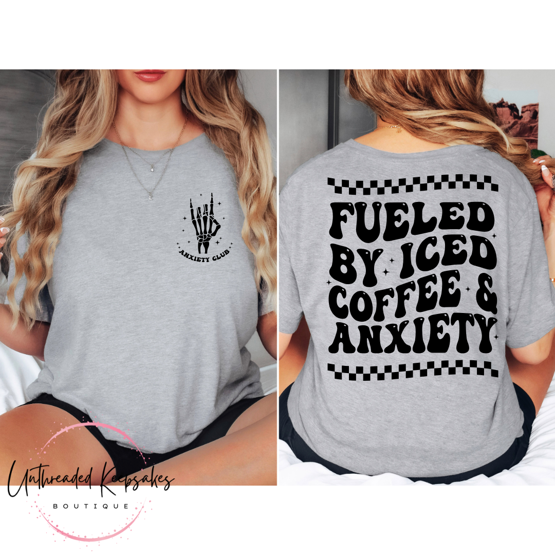 Fueled by Iced Coffee and Anxiety T-Shirt