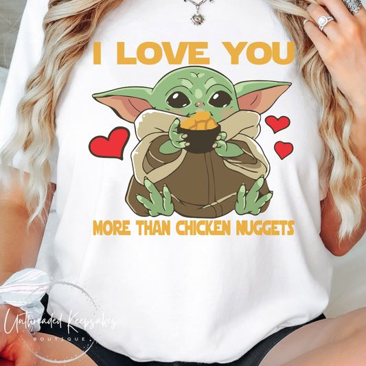 I love you more than Chicken Nuggets Graphic T-Shirt