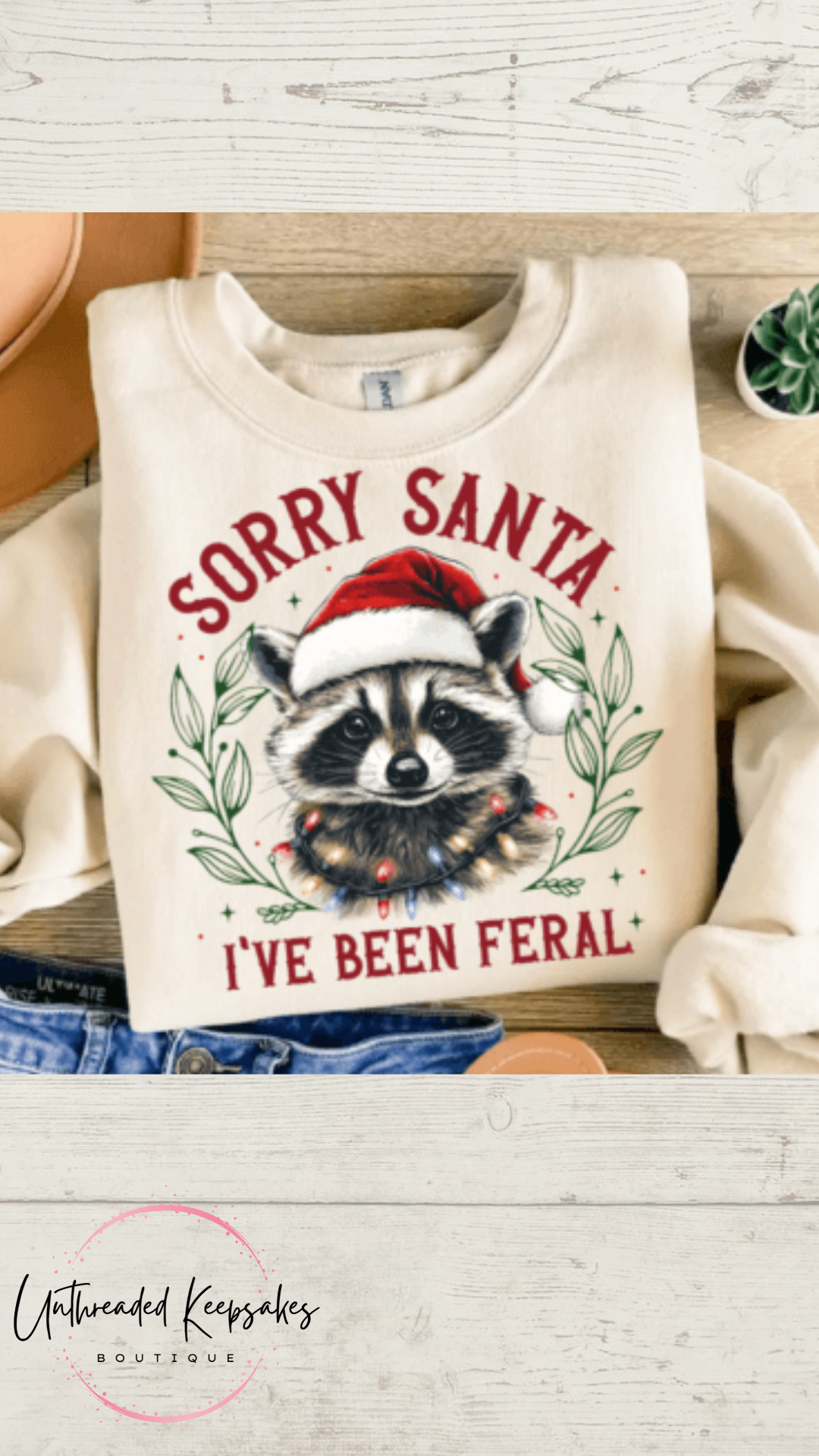 Sorry Santa Ive Been Feral Racoon Christmas Graphic Crewneck