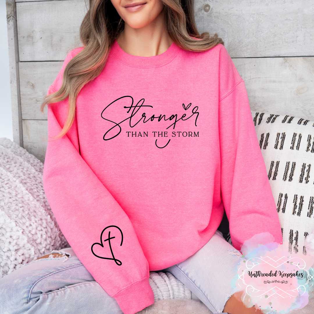 Stronger Than The Storm Crewneck