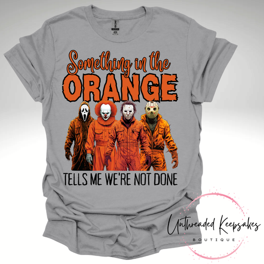 Something In The Orange Halloween Graphic T-Shirt