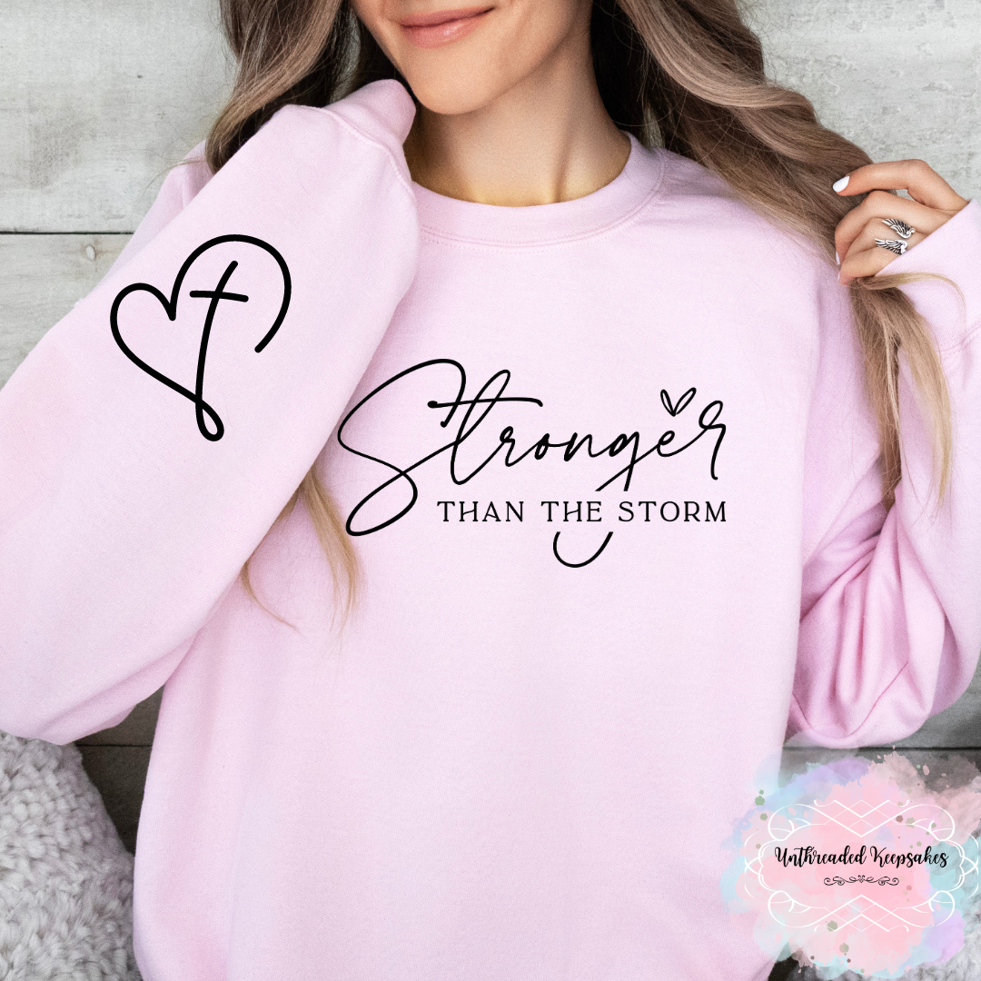 Stronger Than The Storm Crewneck