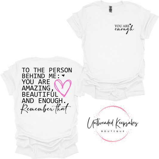 You Are Enough Graphic T-Shirt