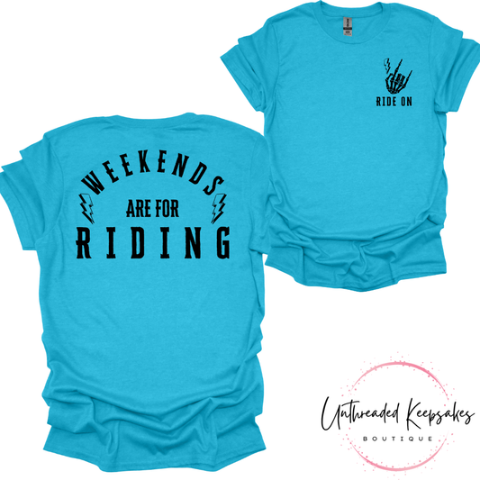 Weekends are For Riding Graphic T-Shirt