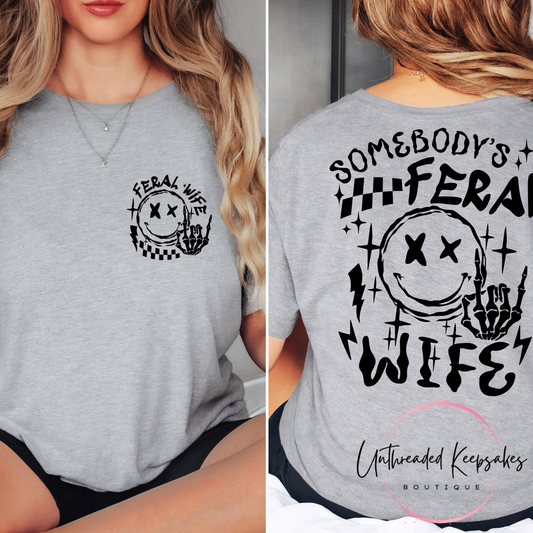 Somebody's Feral Wife Graphic T-Shirt