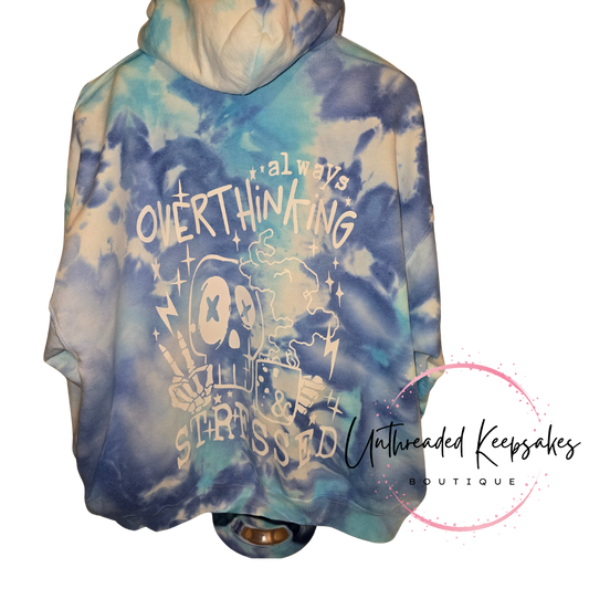 Always Overthinking & Stressed Blue Ice Dyed Hoodie