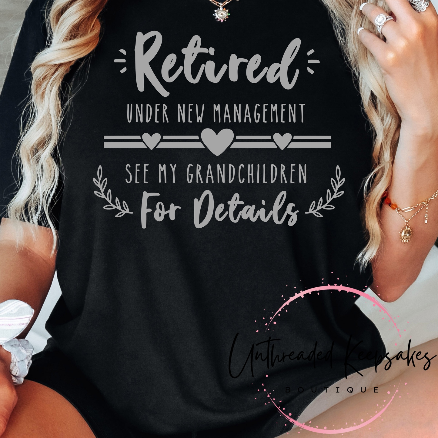 Retired Under New Management See My Grandchildren For Details Graphic T-Shirt