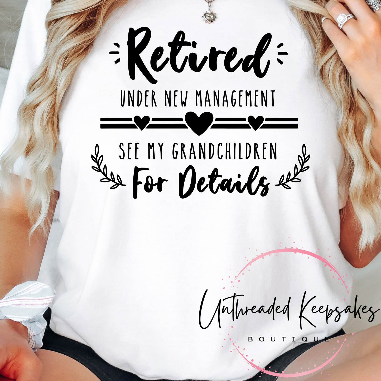 Retired Under New Management See My Grandchildren For Details Graphic T-Shirt