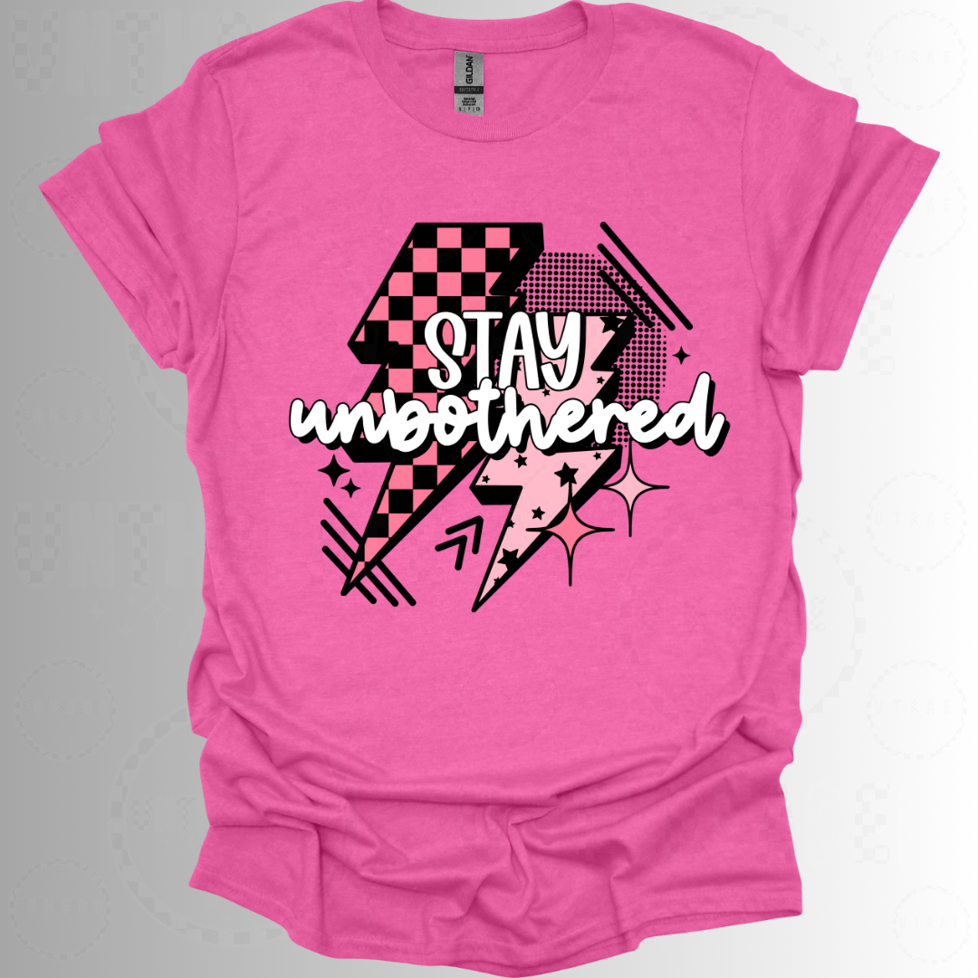 Stay Unbothered Women’s Graphic T-Shirt