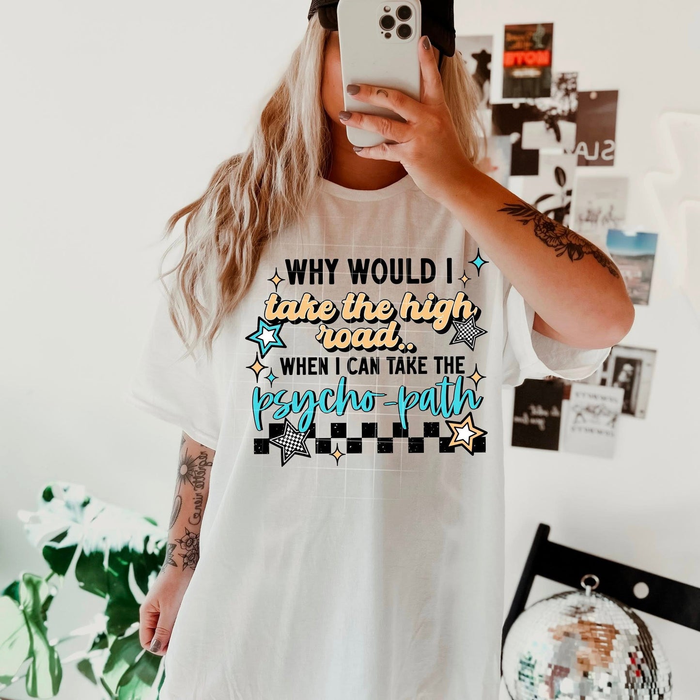 Why Would I Take the High Road Funny Womens Graphic T-Shirt