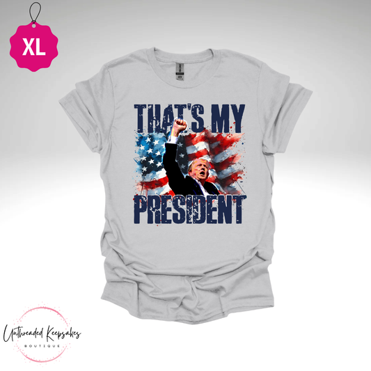 Thats My President Trump Graphic T-Shirt