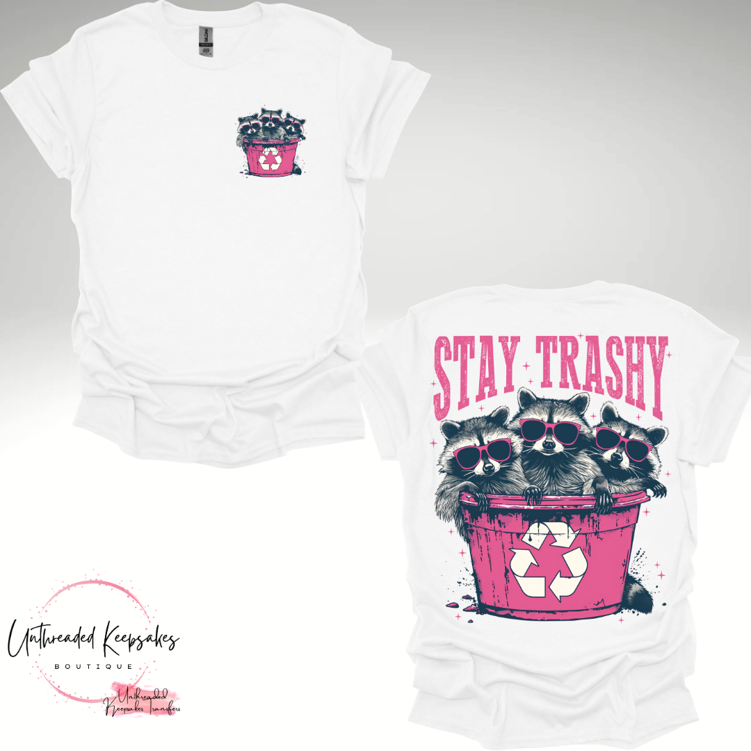 Stay Trashy Cute Raccoon Graphic T-Shirt