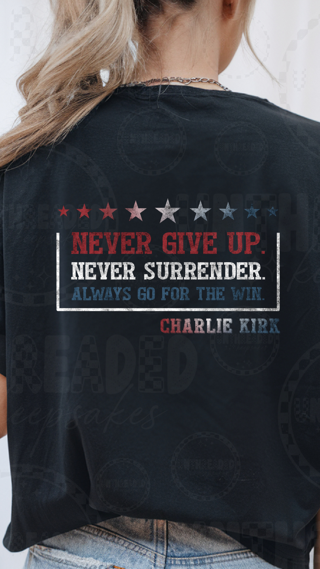 Charlie Kirk Vintage Stars & Stripes Tribute T-Shirt – Never Give Up