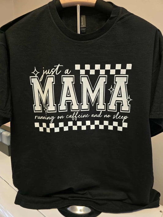 ☕ Just a Mama Running on Caffeine & No Sleep T-Shirt – XL – Mom Life Tee