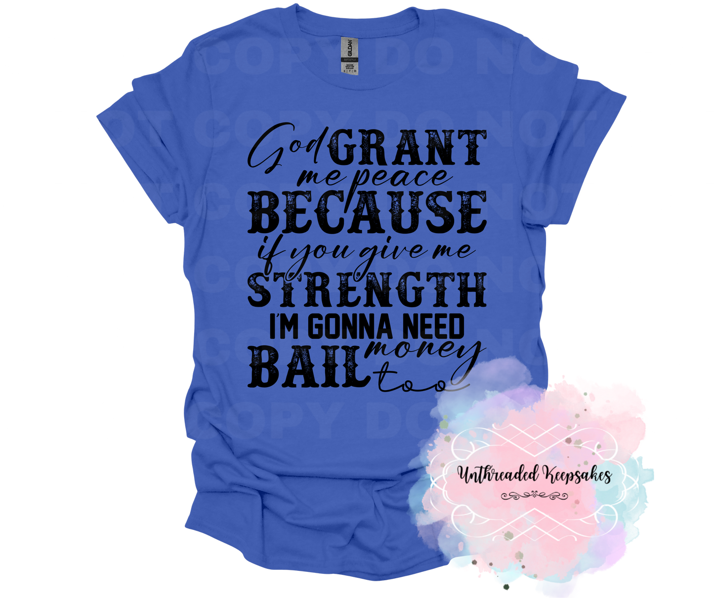 God Grant Me T-Shirt