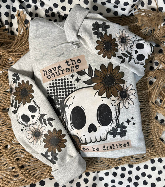 Have the Courage to Be Disliked Skull Hoodie with Sleeve Print | Floral Gothic Hoodie | Coquette Skull Sweatshirt | Spooky Aesthetic Hoodie | Fall Halloween Pullover | Gift for Her 🖤🌼💀