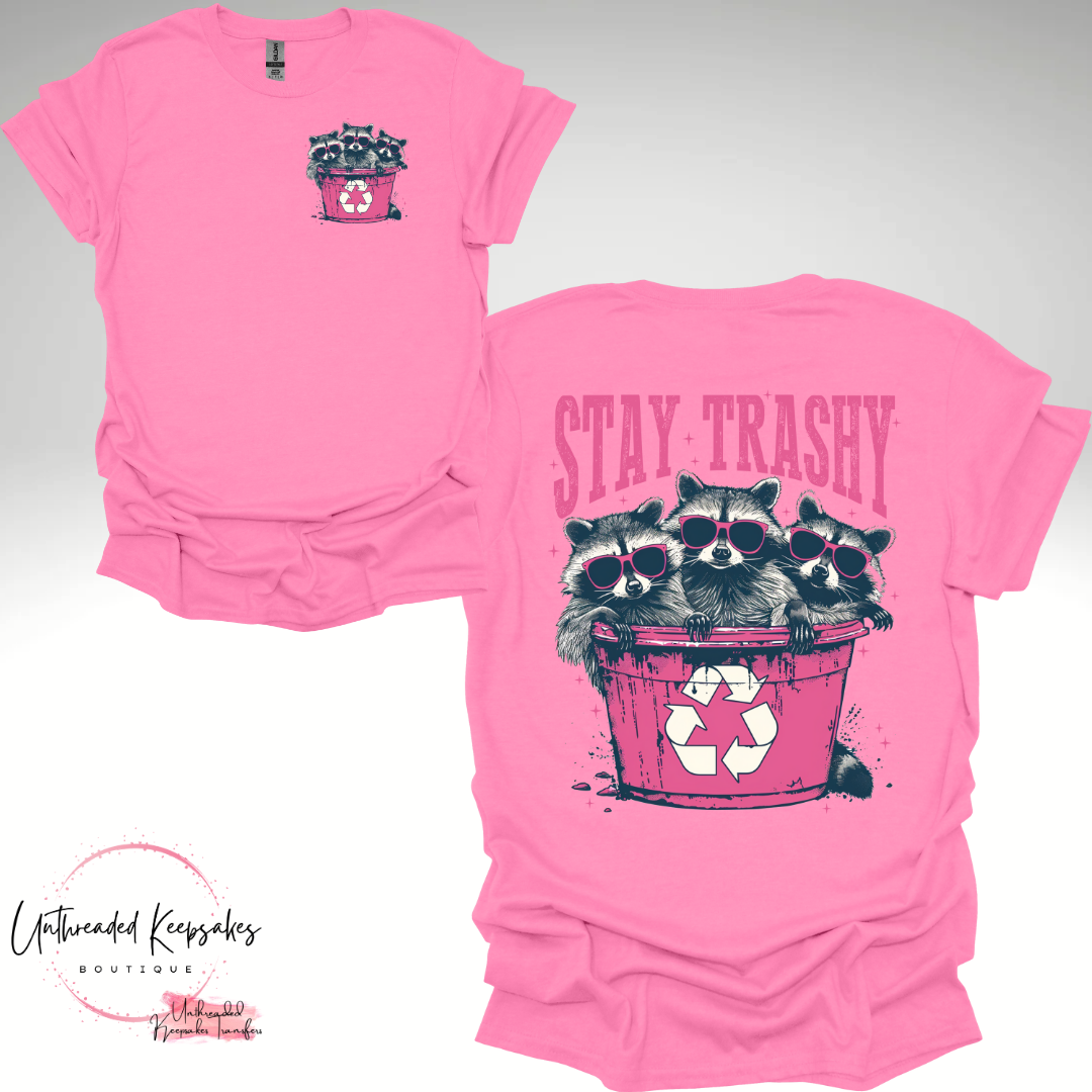 Stay Trashy Cute Raccoon Graphic T-Shirt