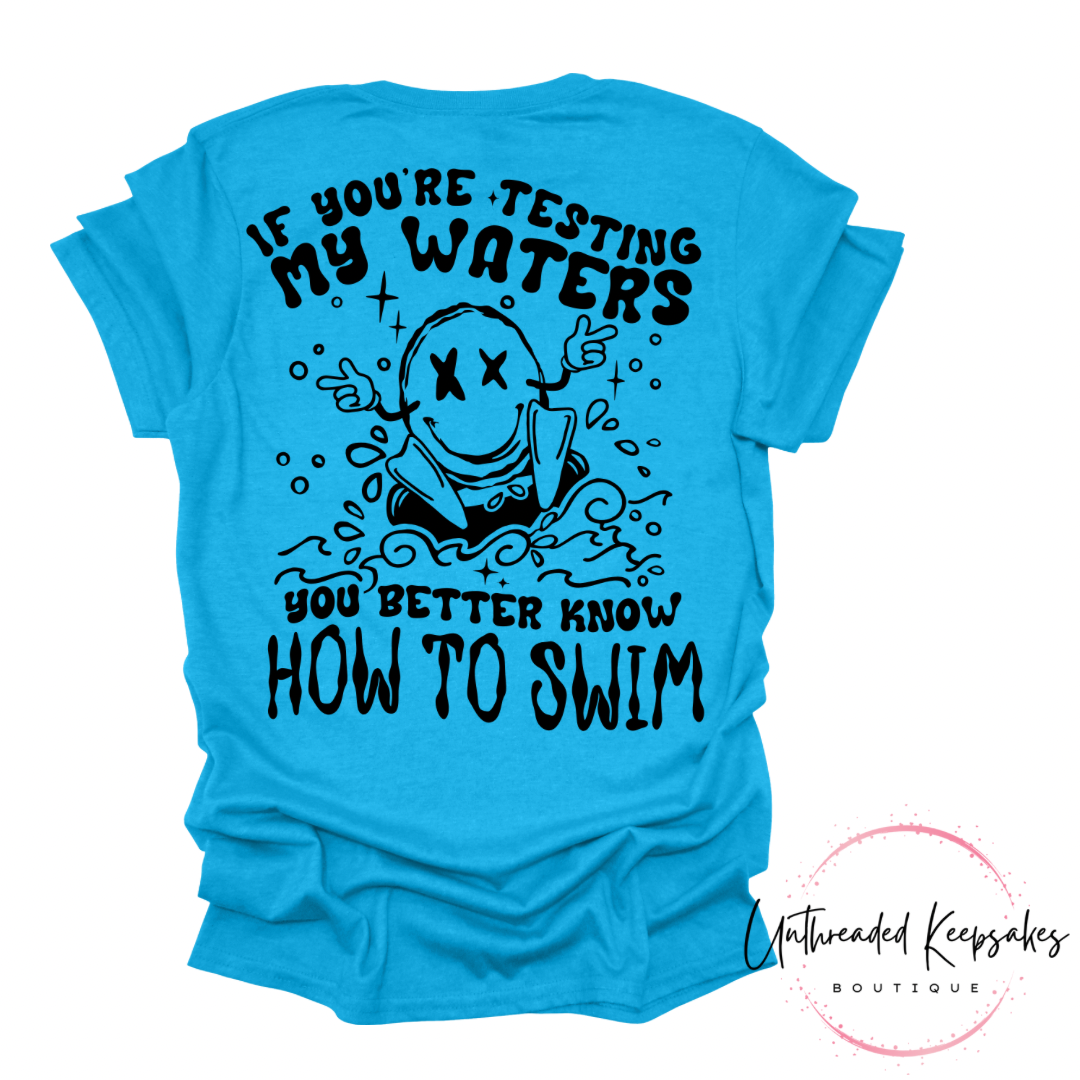 Testing waters funny graphic t shirt