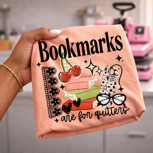 Bookmarks Are for Quitters Book Lover Graphic Tee 📚