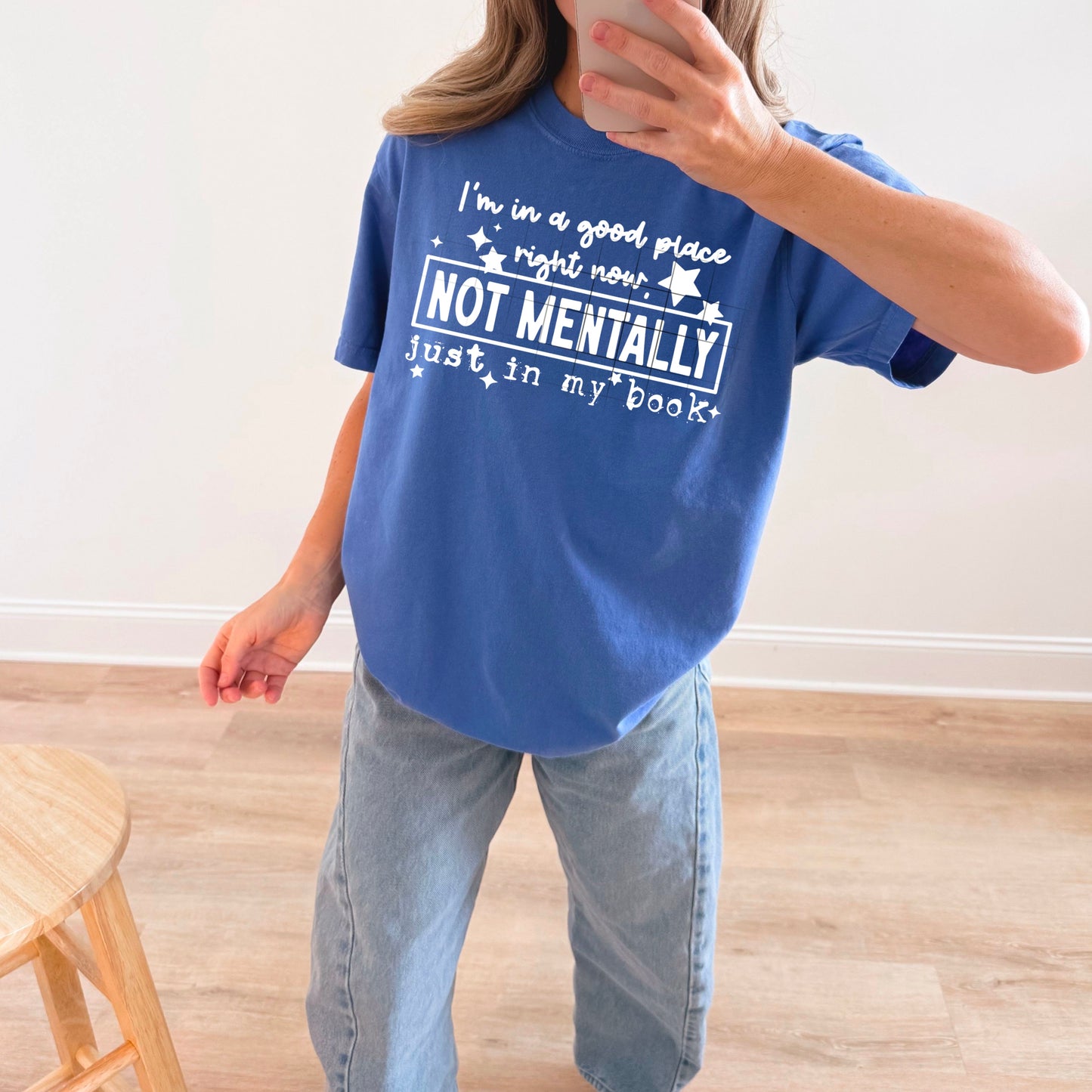 😂 Not Mentally — Funny Graphic Tee 🤪✨