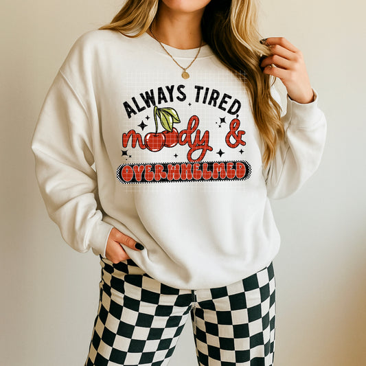 Always Tired Graphic Crewneck
