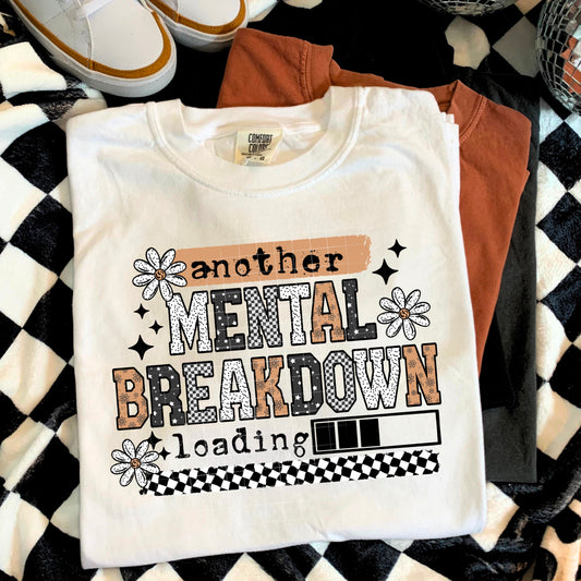 Another Mental Breakdown Loading Graphic Tee – Funny Retro Sarcastic Shirt