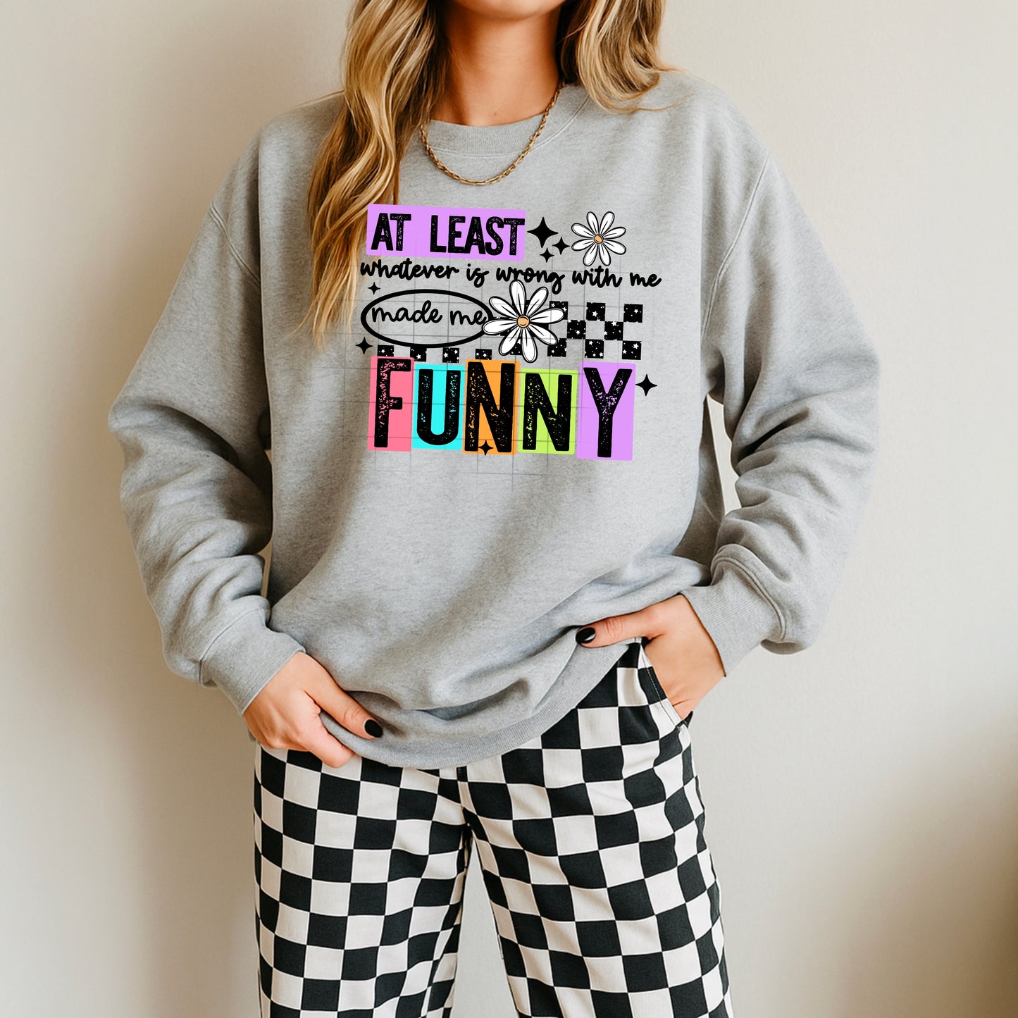 😂🌼 At Least I’m Funny Retro Sweatshirt ✨ Colorful Checkered Graphic Pullover