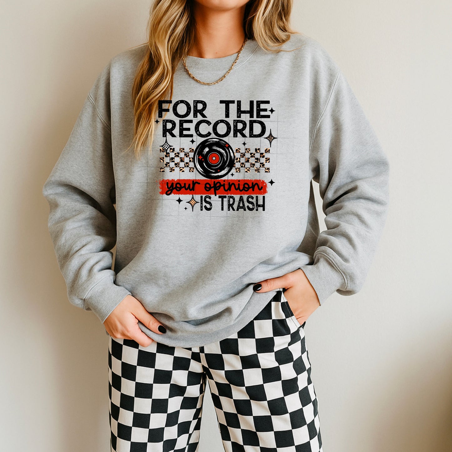 For The Record 🎵✨ Your Opinion Is Trash 😌 Graphic Tee / Hoodie