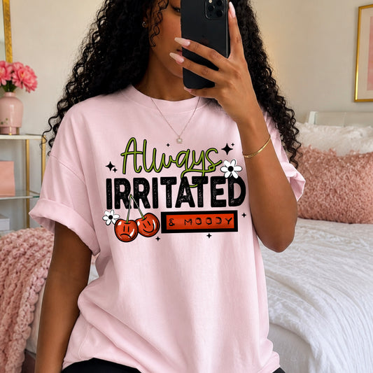 Always Irritated & Moody Graphic T-Shirt | Funny Sarcastic Cherry Tee | Retro Unisex Shirt 🍒✨