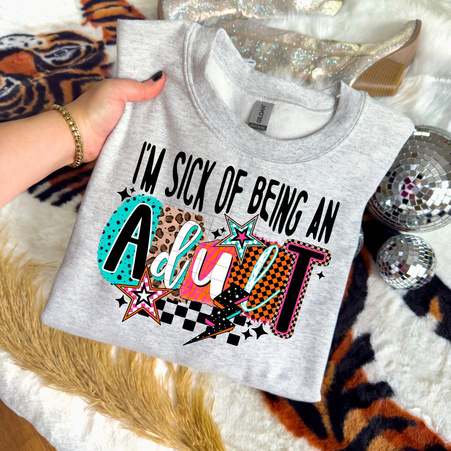 Sick of Being a Adult Graphic Crewneck